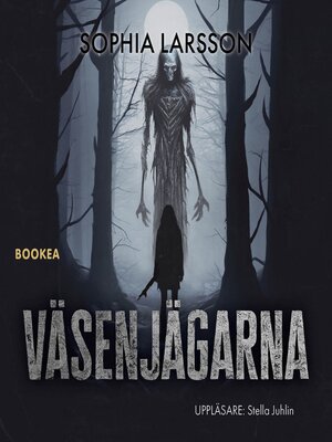 cover image of Väsenjägarna